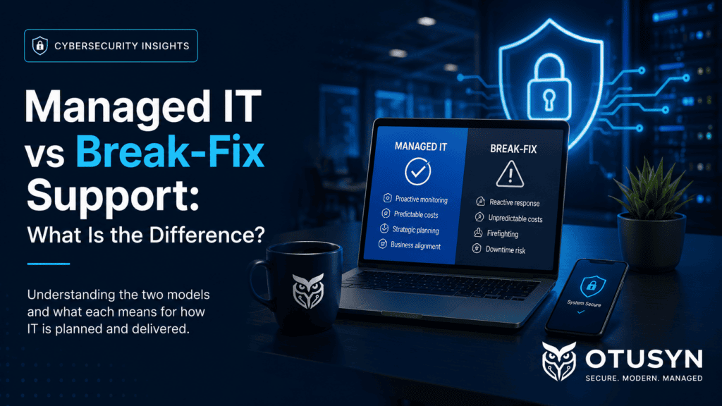 Managed IT vs Break-Fix Support: What Is the Difference?